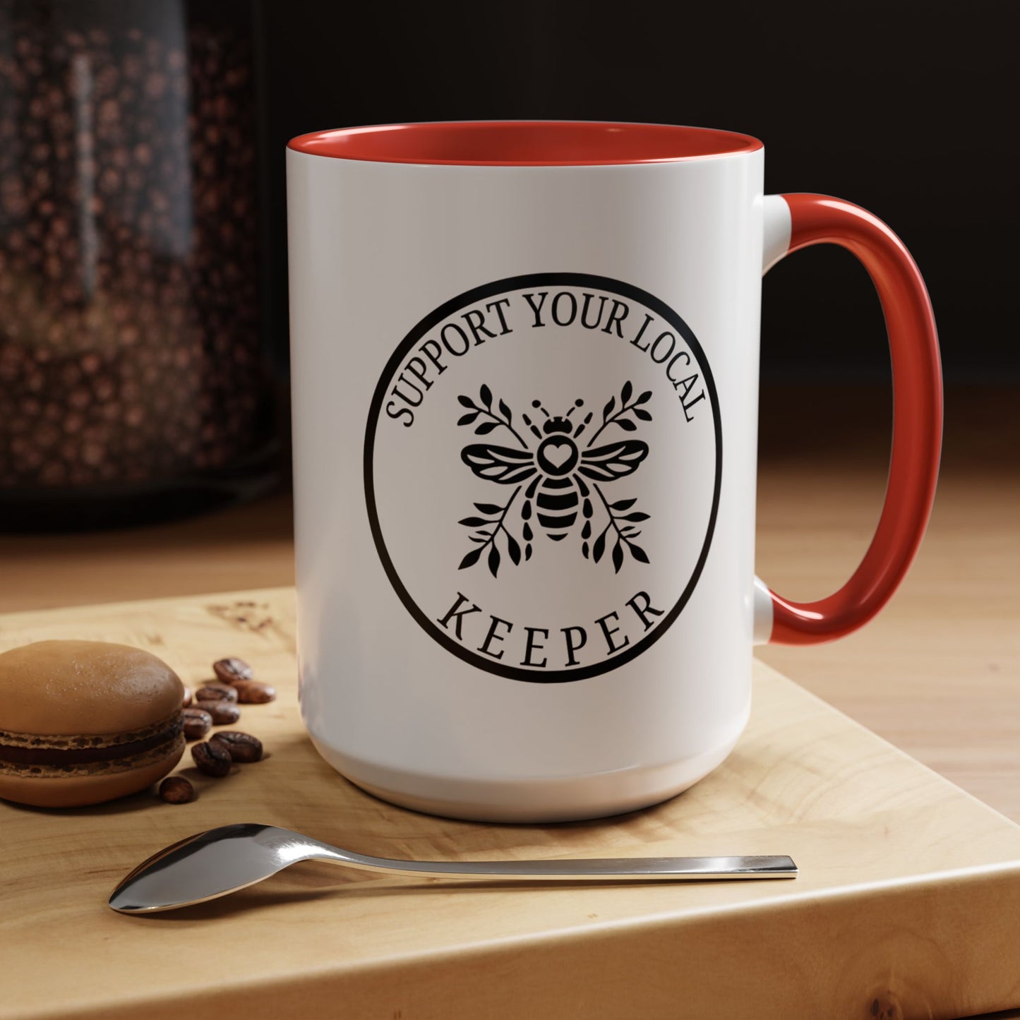 Support Your Local Keeper Coffee Mug - 11oz & 15oz Accent Mugs