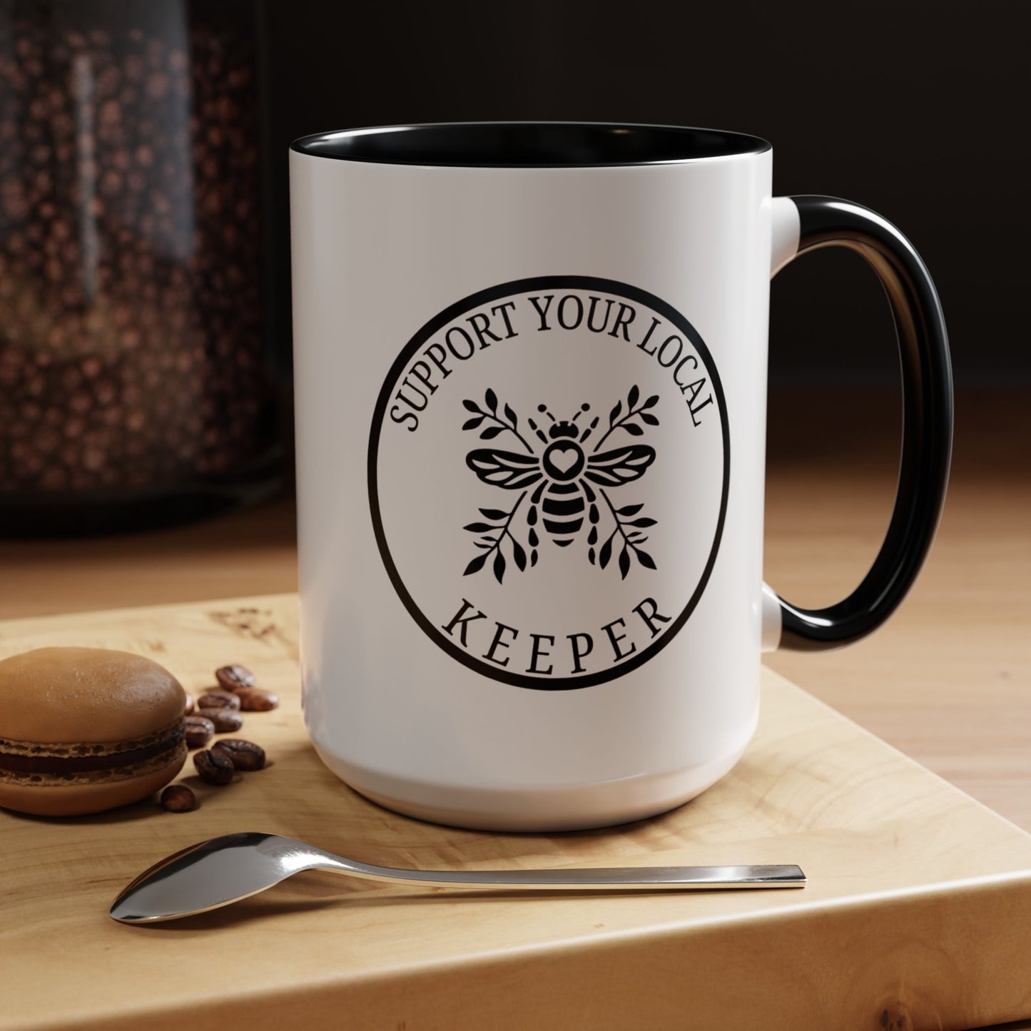 Support Your Local Keeper Coffee Mug - 11oz & 15oz Accent Mugs